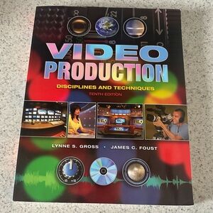 Video Production Disciplines And Techniques Text Book